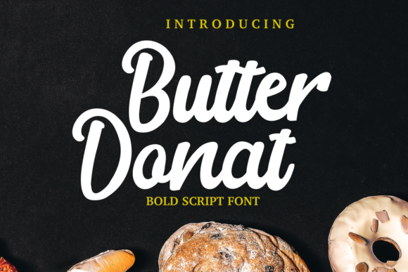 Enhance Your Campaigns with Butter Donat Font